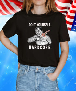 Do It Yourself Hardcore T-Shirt