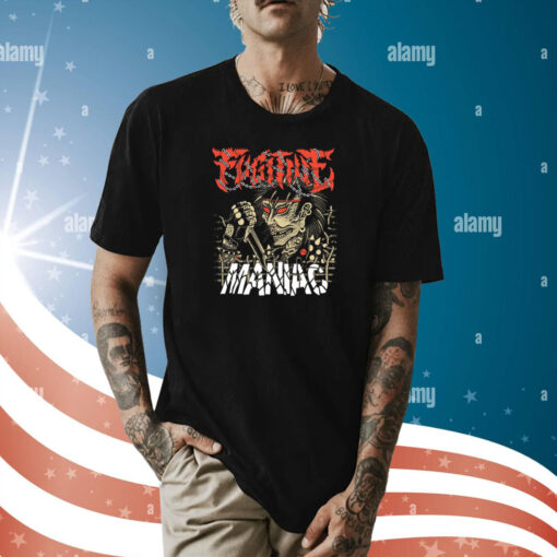 Fugitive Chatt Maniac Shirt