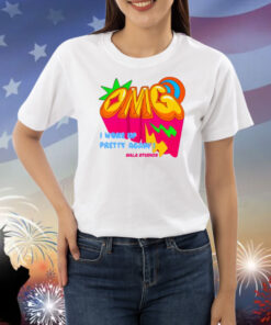 Gaia Studios Omg I Woke Up Pretty Again Shirts