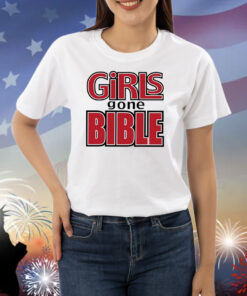 Girls Gone Bible Shirts