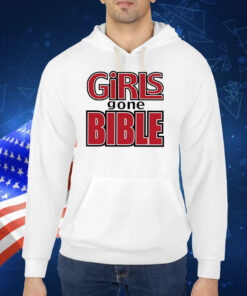 Girls Gone Bible TShirt