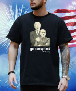Got Corruption Walkaway Joe And Hunter Biden Shirt
