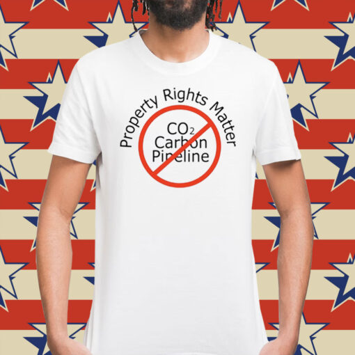 Grand Forks Herald Property Rights Matter Co2 Carbon Pipeline Shirt