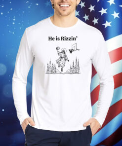 He is Rizzin' Funny Jesus Playing Basketball Hoodie TShirts