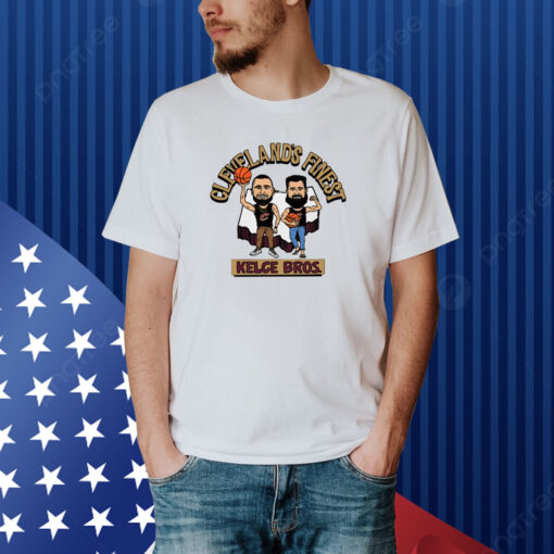 Homage X Center Court Cleveland's Finest Kelce Bros Shirt