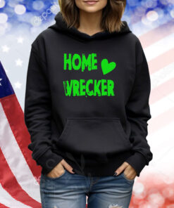 Home Wrecker TShirts