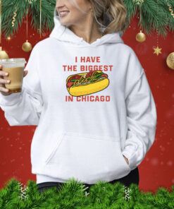 I Have The Biggest Dick In Chicago TShirt