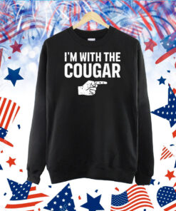 I'm With The Cougar TShirt