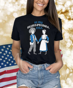In My Rumspringa Era Shirts