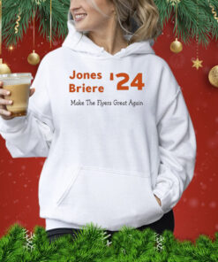 Jones Briere '24 Make The Flyers Great Again TShirt