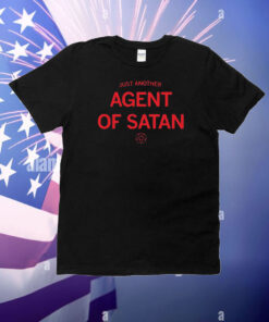Just Another Agent Of Satan T-Shirt