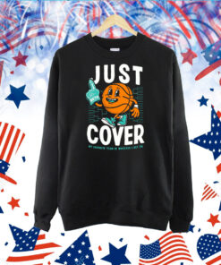 Just Cover II Pocket Hoodie TShirt