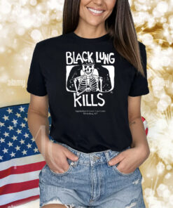 Kim Kelly Black Lung Kills Hoodie TShirt