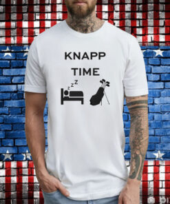 Knapp Time Tee Shirts