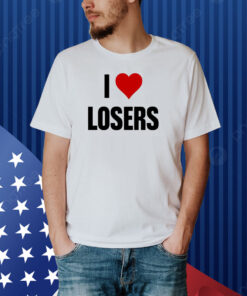 Linabob Wearing I Love Losers Shirt