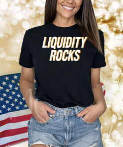 Liquidity Rocks Shirts