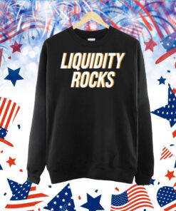 Liquidity Rocks TShirt