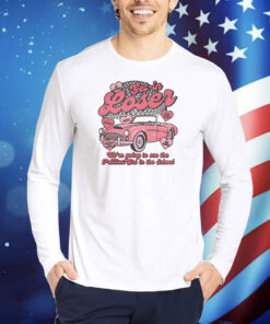 Lostbrostradingco Get In Loser TShirt