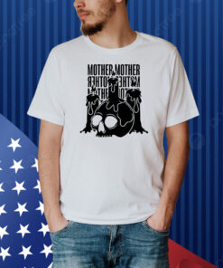 Mother Mother Skull Candle Shirt