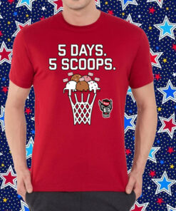 NC State Basketball: 5 Days 5 Scoops Shirt