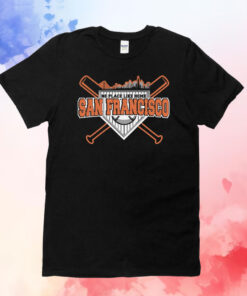 No Place Like Home San Francisco Baseball T-Shirts