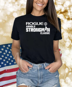 Rogue Arnold Strongman Classic TShirts
