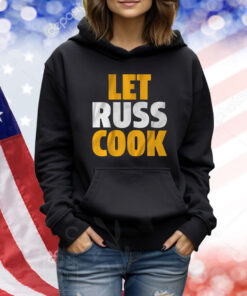 Russell Wilson: Pittsburgh Let Russ Cook TShirts