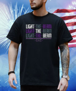 Sacramento Light The Beam Chant Shirt