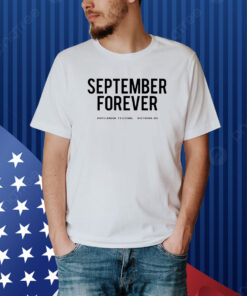 September Forever Shirt