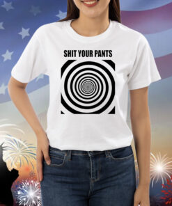Shit Your Pants Shirts
