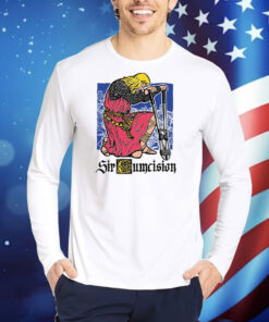 Sir Cumcision TShirts