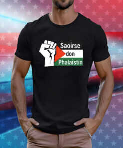 Ssaoirse Don Phalaistin Freedom For Palestine Tee Shirt