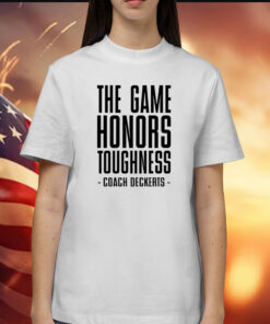 The Game Honors Toughness Shirt
