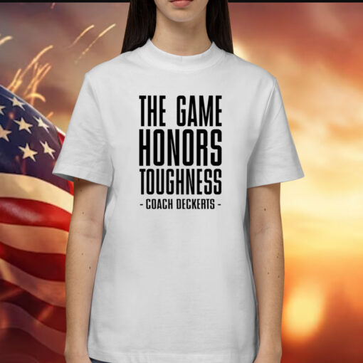 The Game Honors Toughness Shirt