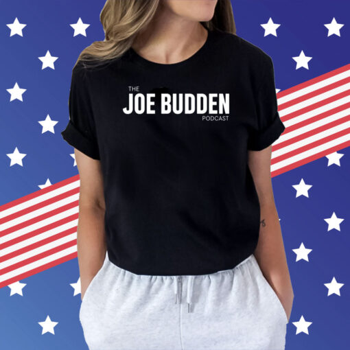 The Joe Budden Podcast Shirt