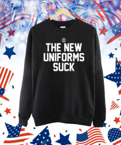 The New Uniforms Suck TShirt