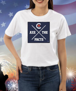 Theo Moudakis Axe The Facts Shirts