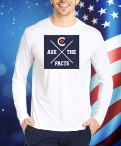 Theo Moudakis Axe The Facts TShirts