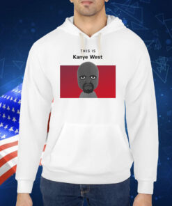This is Kanye West Matt TShirt
