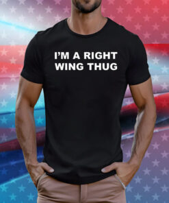 Tommy Robinson I’m A Right Wing Thug TShirt