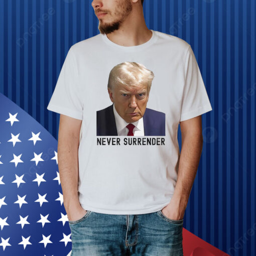 Troy Nehls Donald Trump Never Surrender Shirt