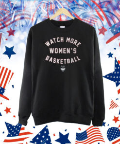 UConn Huskies: Watch More WBB TShirt