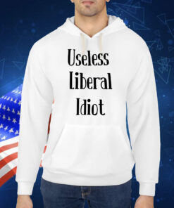 Useless Liberal Idiot TShirt