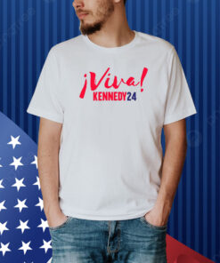 Viva Kennedy24 Shirt