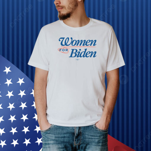 Women For Biden Shirt