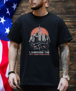 I Survived The NYC Earthquake T-Shirt