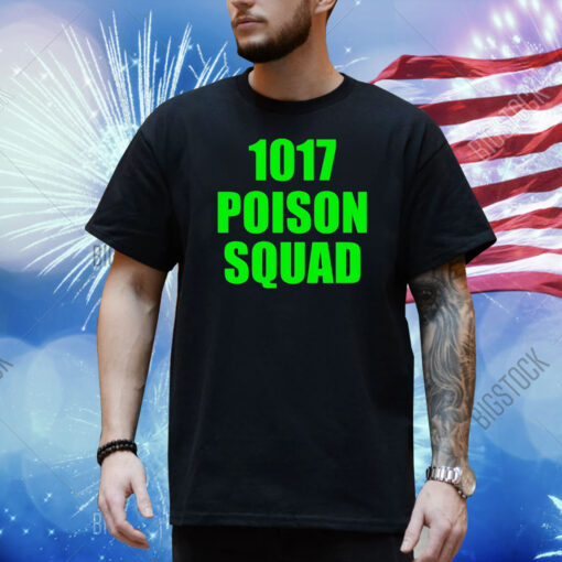 1017 Poison Squad Shirt