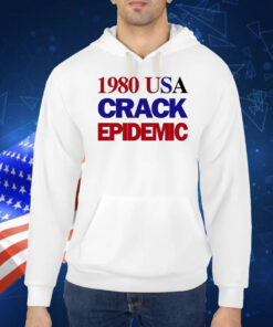 1980 Usa Crack Epidemic TShirt