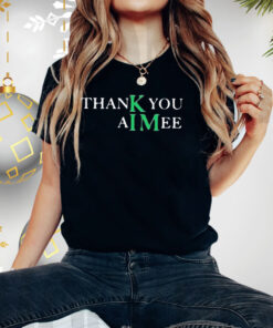Taylor Thankyou Aimee Shirts