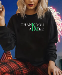 Taylor Thankyou Aimee Shirts